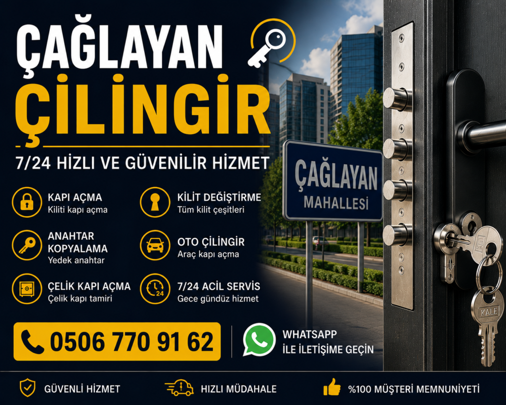 Çağlayan çilingir kapı açma kilit değiştirme hizmeti