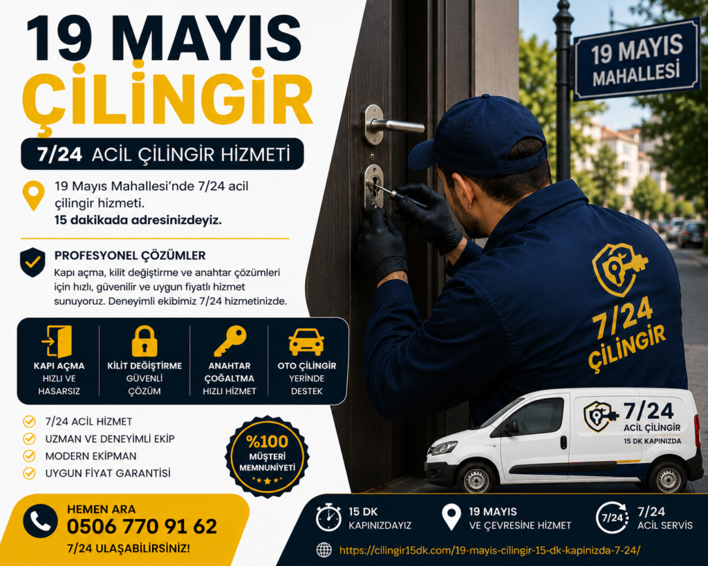 19 Mayıs çilingir ekibimiz hızlı, güvenilir ve profesyonel hizmet sunar. Ev, iş yeri ve araç kapısı açma işlemlerinde deneyimli ustalarımızla haftanın her günü hizmet vermekteyiz.
