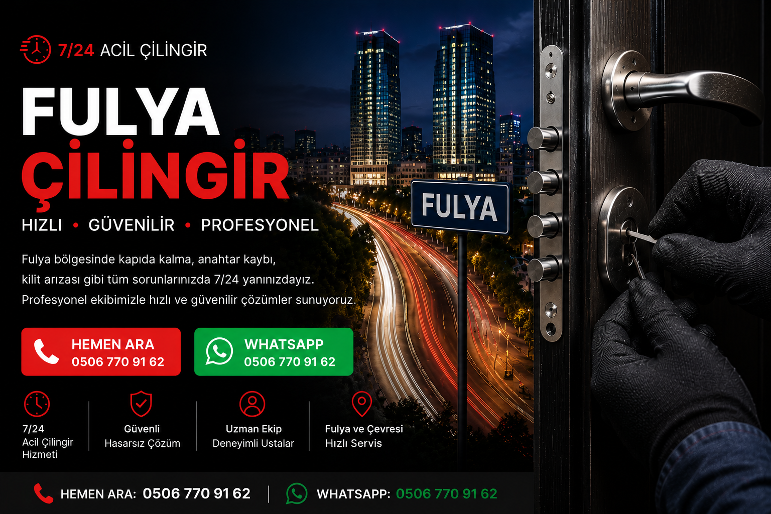 Fulya’da kapıda kalma, anahtar kaybı ve kilit arızalarında profesyonel çözümler sunuyoruz. 7/24 hizmet veren mobil çilingir ekibimiz hızlı ve güvenilir destek sağlamaktadır.