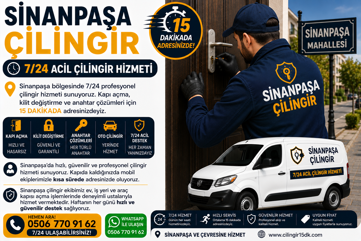 Sinanpaşa bölgesinde 7/24 profesyonel çilingir hizmeti sunuyoruz. Kapı açma, kilit değiştirme ve anahtar çözümleri için 15 dakikada adresinizdeyiz.